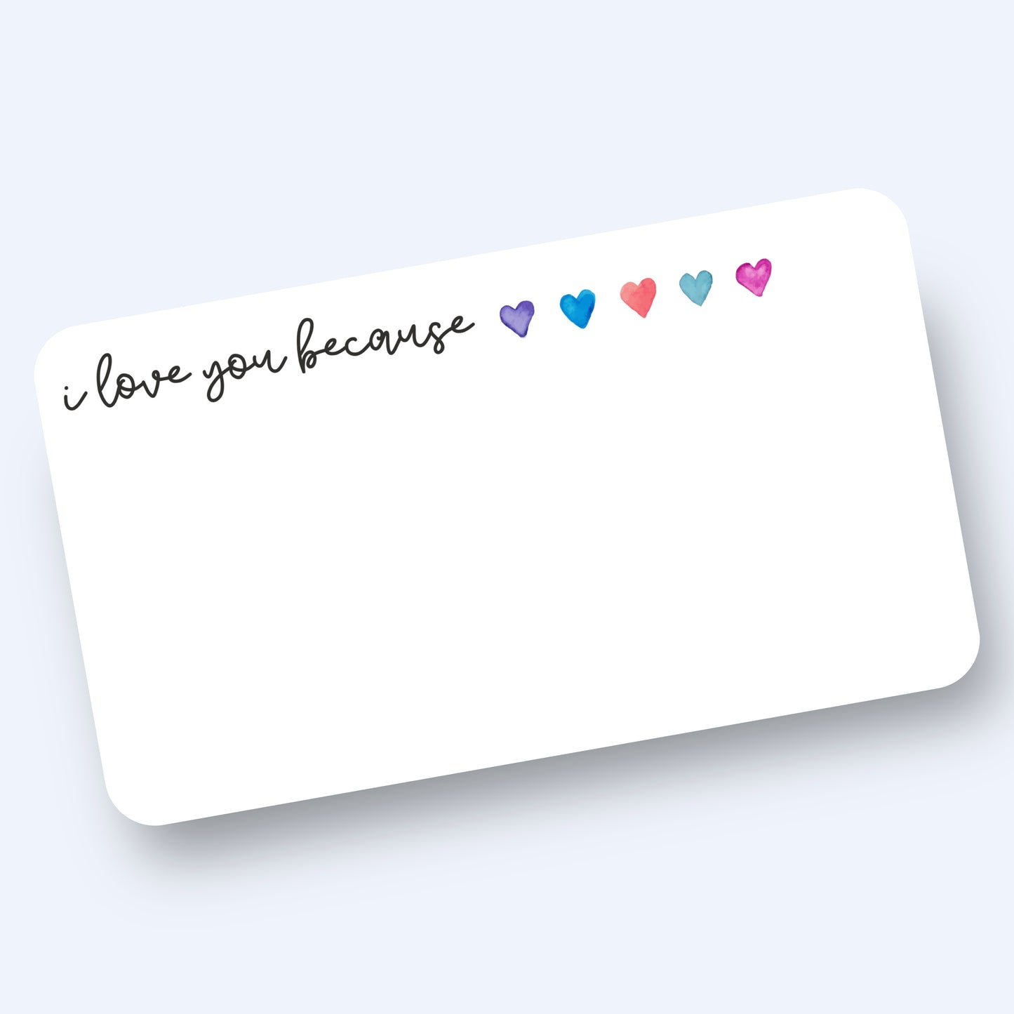 I Love You Because... Minis