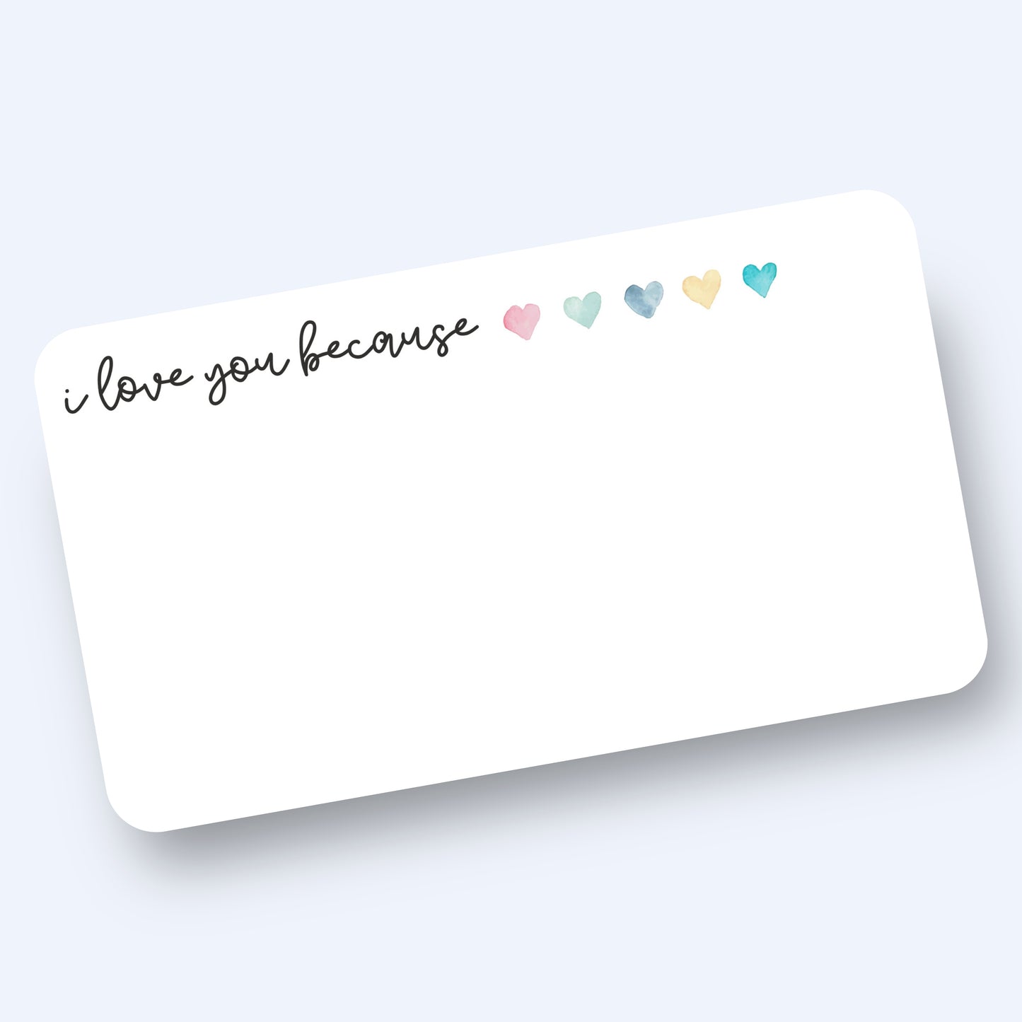 I Love You Because... Minis