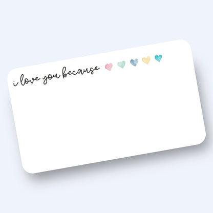 I Love You Because... Minis
