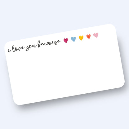 I Love You Because... Minis