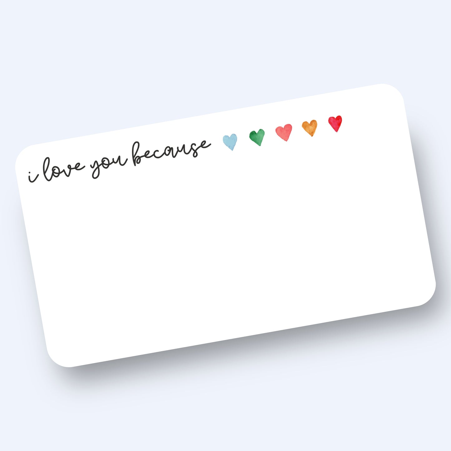 I Love You Because... Minis