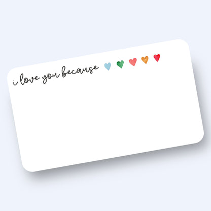 I Love You Because... Minis