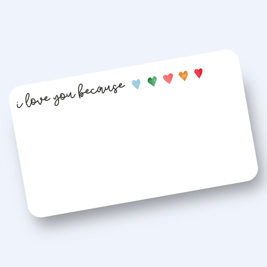 I Love You Because... Minis